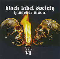 Black Label Society Hangover Music Vol 6 Формат: Audio CD (Jewel Case) Дистрибьюторы: Armoury Records, Концерн "Группа Союз" Германия Лицензионные товары Характеристики аудионосителей 2009 г Альбом: Импортное издание инфо 11401e.